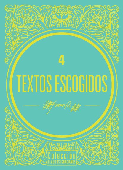 Textos escogidos de San Francisco Javier