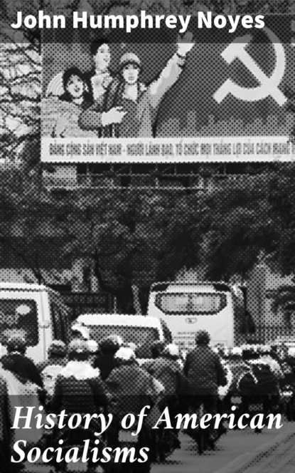 History of American Socialisms