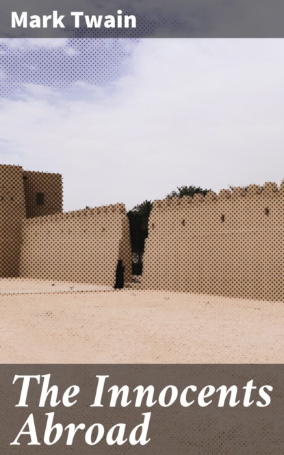 The Innocents Abroad