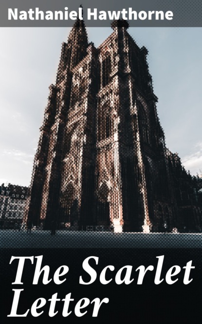 The Scarlet Letter