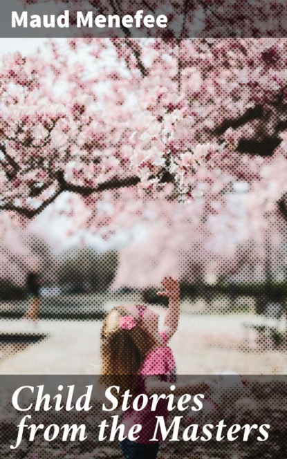 Child Stories from the Masters