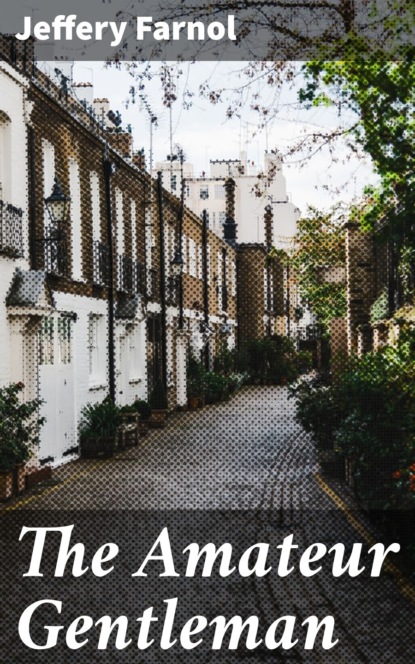 The Amateur Gentleman