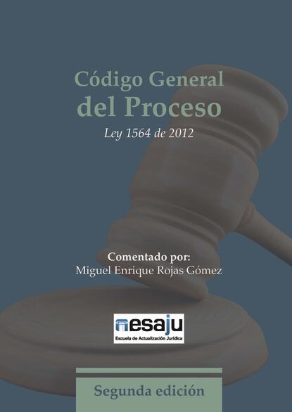 

Cdigo General del Proceso. Ley 1564 de 2012