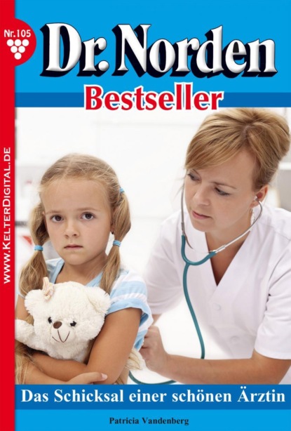 Das Schicksal einer schönen Ärztin