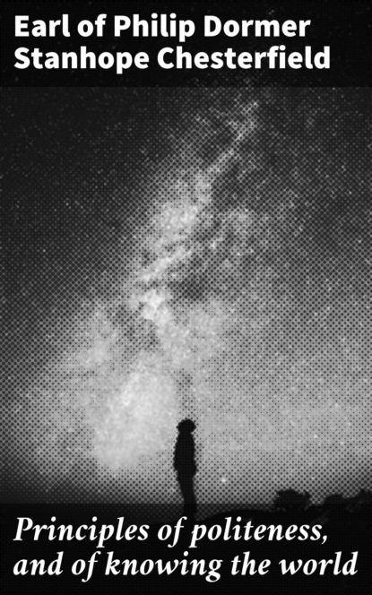 Principles of politeness, and of knowing the world