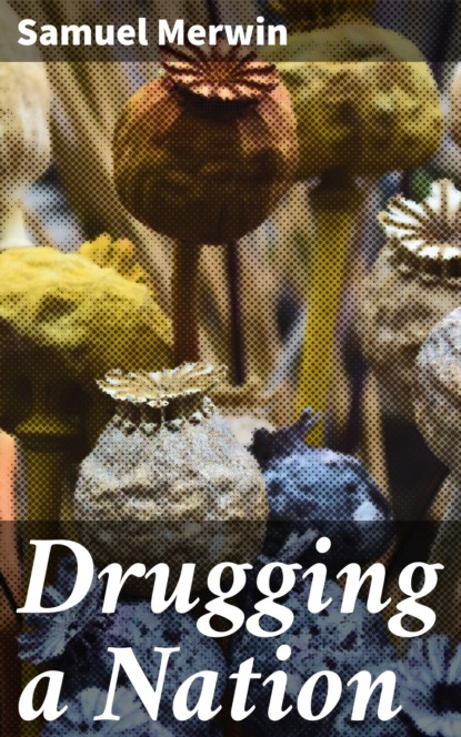Drugging a Nation