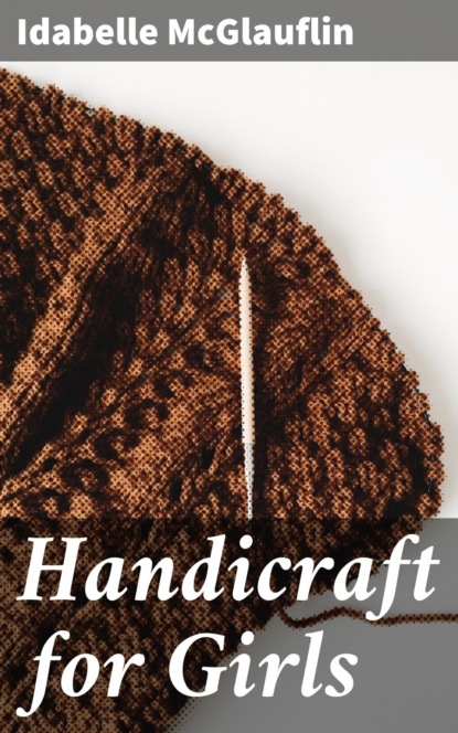 Handicraft for Girls