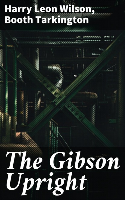 The Gibson Upright