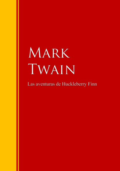 

Las aventuras de Huckleberry Finn