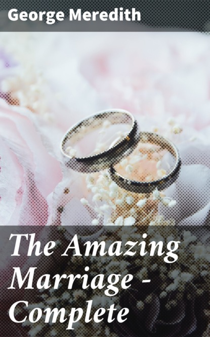 The Amazing Marriage — Complete
