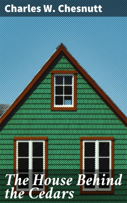 The House Behind the Cedars