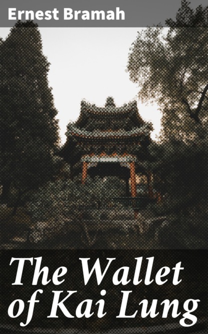 The Wallet of Kai Lung
