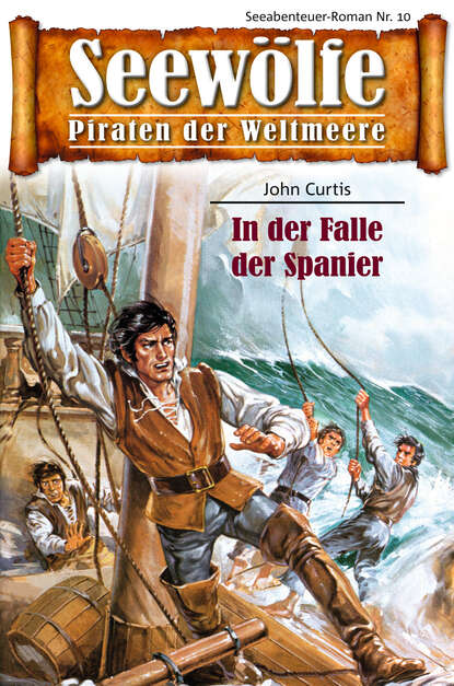 Seewölfe - Piraten der Weltmeere 10