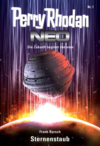 

Perry Rhodan Neo 1: Sternenstaub