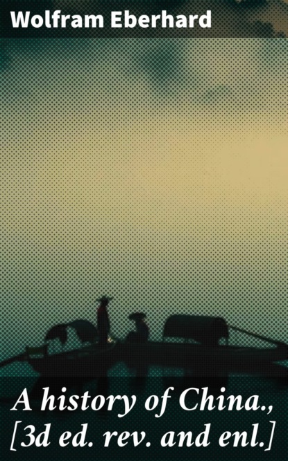 A history of China., [3d ed. rev. and enl.]