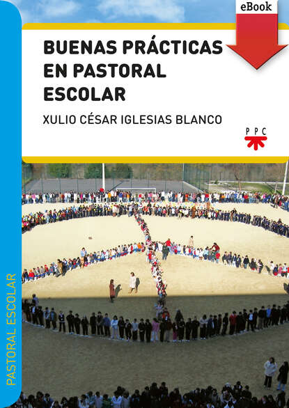 Buenas prácticas en pastoral escolar