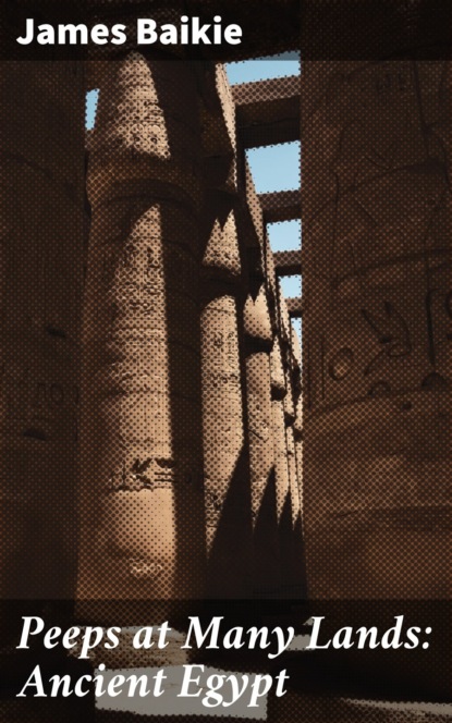 Peeps at Many Lands: Ancient Egypt