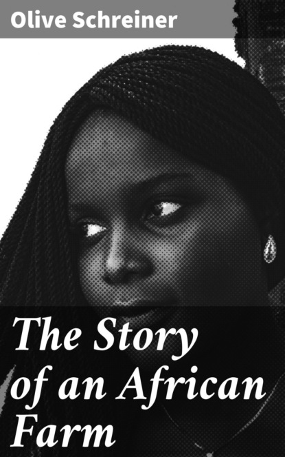 The Story of an African Farm
