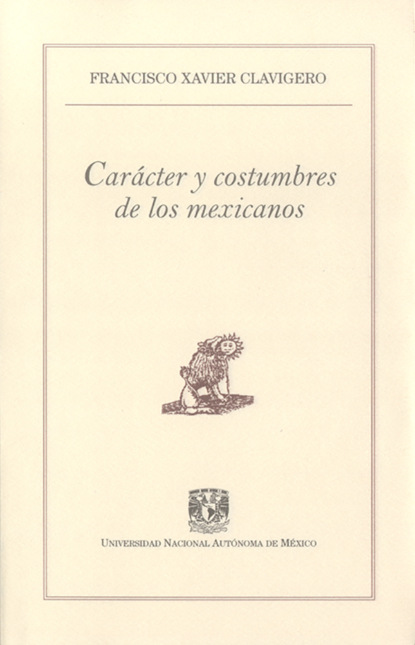 

Carcter y costumbres de los mexicanos