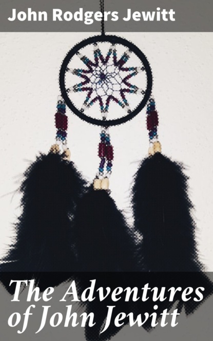 The Adventures of John Jewitt