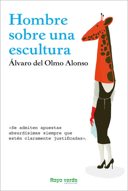 ?lvaro del Olmo Alonso — Hombre sobre una escultura