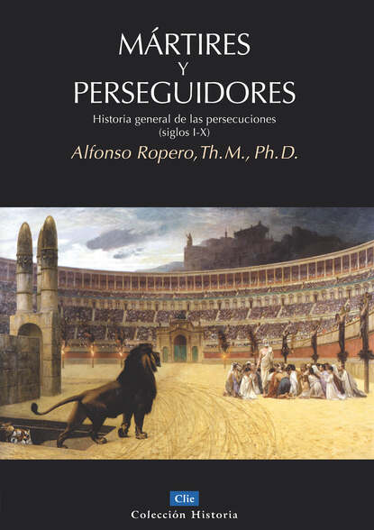 Mártires y perseguidores