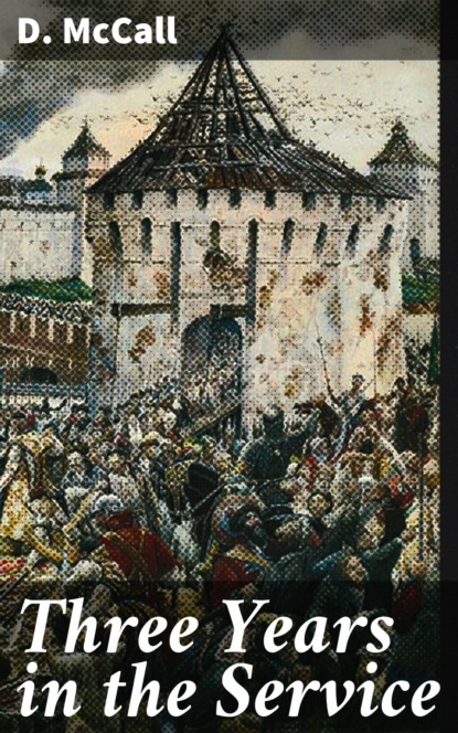 Three Years in the Service