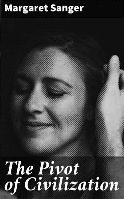 The Pivot of Civilization