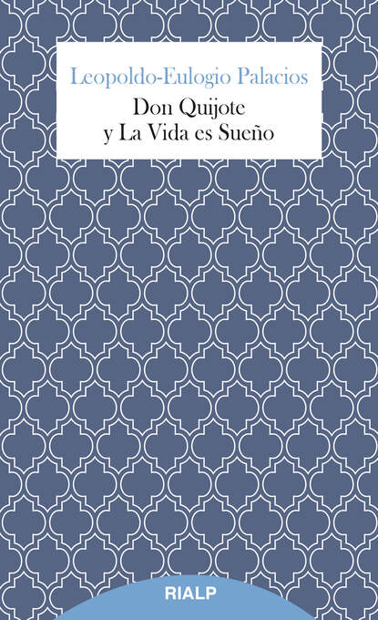 Don Quijote y La Vida es Sueño