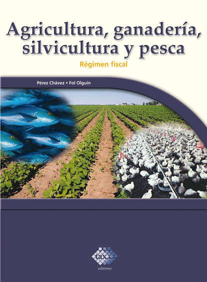 Agricultura, ganadería, silvicultura y pesca. 2016