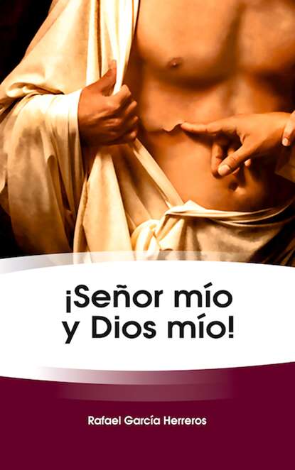 

Seor mo y Dios mo!