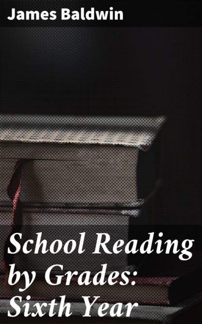 School Reading by Grades: Sixth Year