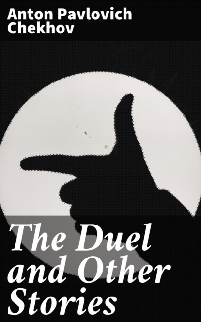 The Duel and Other Stories