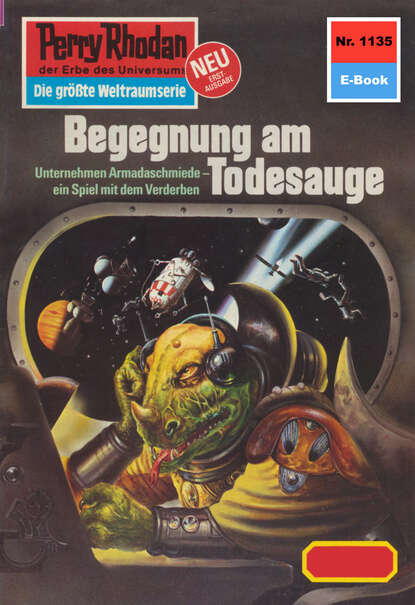 Perry Rhodan 1135: Begegnung am Todesauge