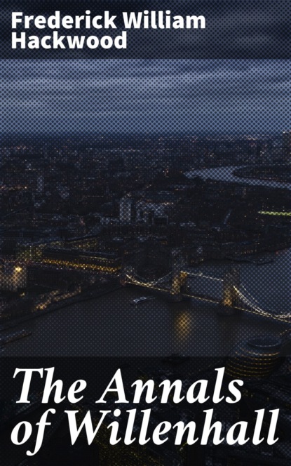 The Annals of Willenhall