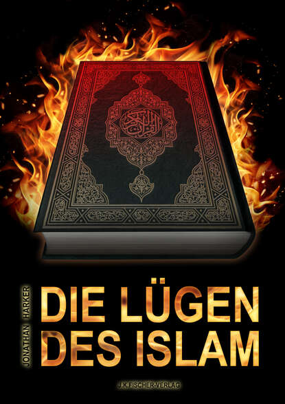 Jonathan Harker — Die L?gen des Islam