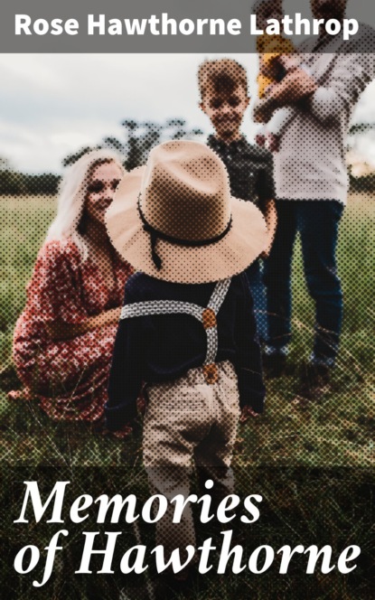 Memories of Hawthorne