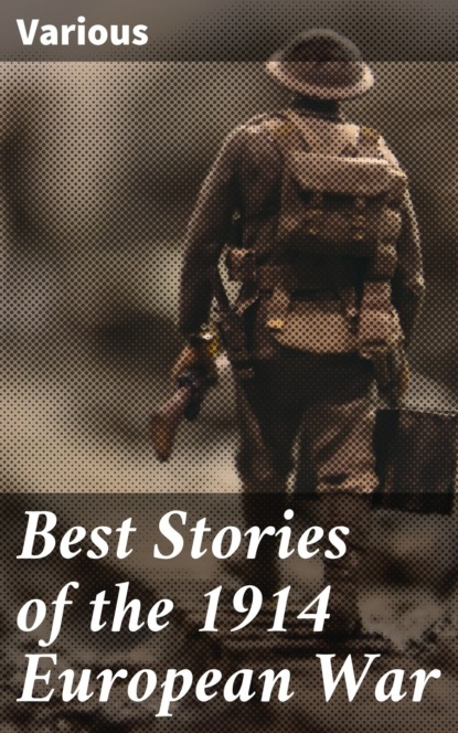 Best Stories of the 1914 European War