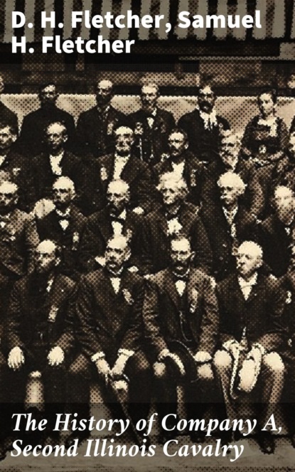 The History of Company A, Second Illinois Cavalry