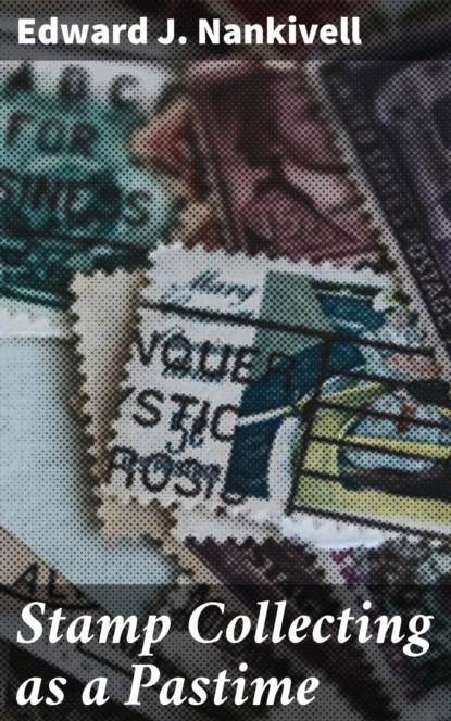 Stamp Collecting as a Pastime