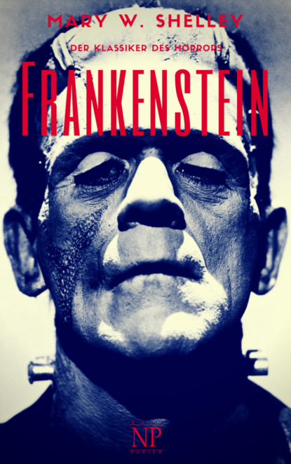 Mary Wollstonecraft Shelley — Frankenstein