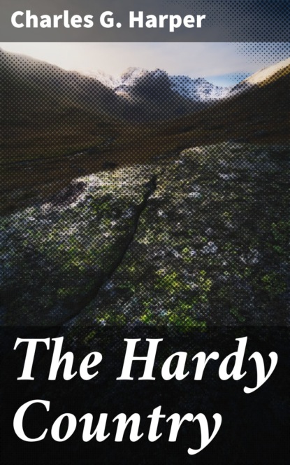 The Hardy Country
