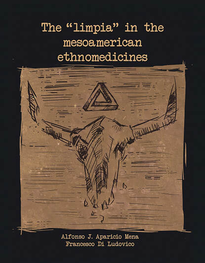The "limpia" in the Mesoamerican Ethnomedicines