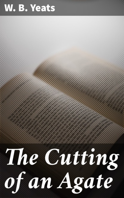 The Cutting of an Agate
