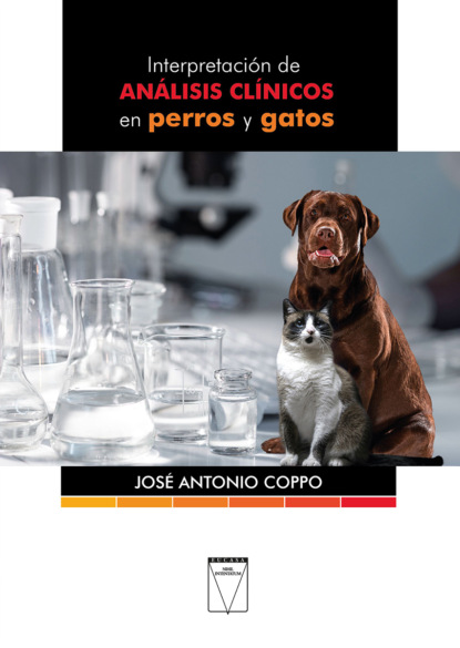 Interpretación de análisis clínicos en perros y gatos