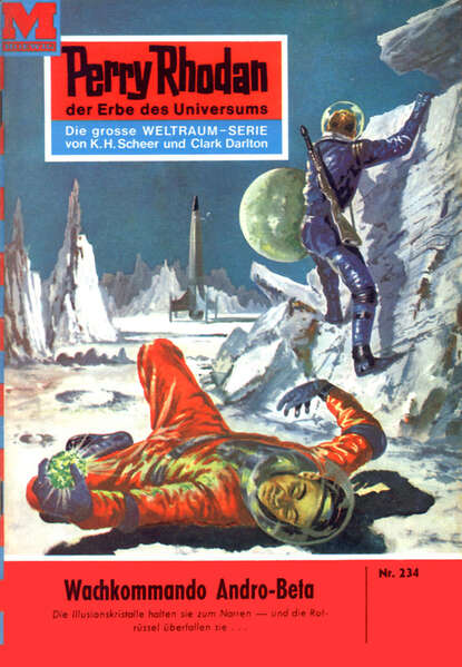 Perry Rhodan 234: Wachkommando Andro-Beta