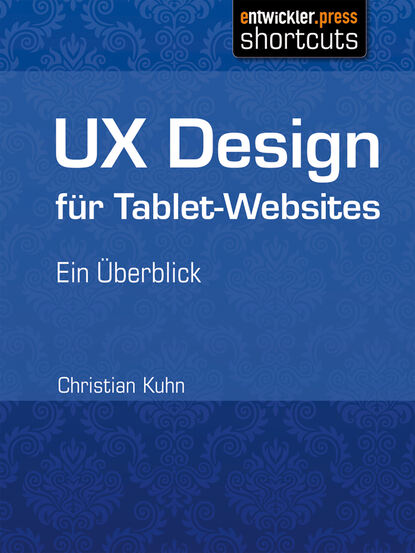 UX Design für Tablet-Websites - Ein Überblick