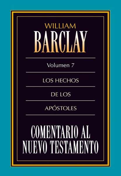 Comentario al Nuevo Testamento Vol. 7