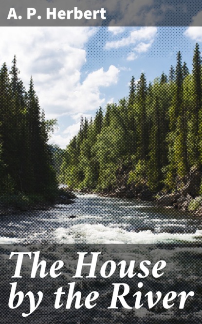 The House by the River