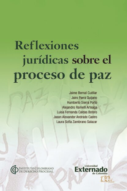 Jason Alex?nder Andrade Castro — Reflexiones jur?dicas sobre el proceso de paz